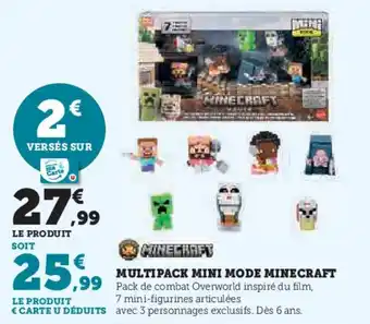 Super U Multipack mini mode minecraft offre