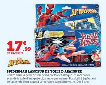 Super U Spiderman lanceur de toile d'araignee offre