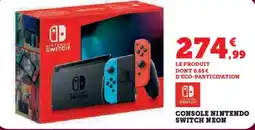 Super U Console nintendo switch neon offre