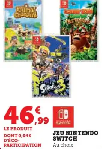 Super U Jeu nintendo switch offre