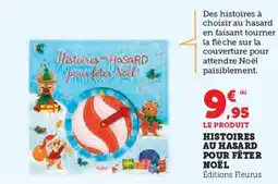 Super U Histoires au hasard pour fêter noël offre
