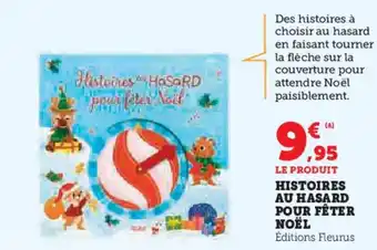 Super U Histoires au hasard pour fêter noël offre