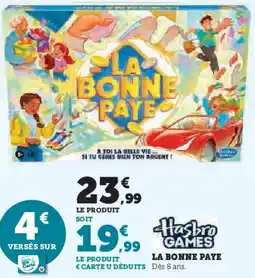 Super U La bonne paye offre