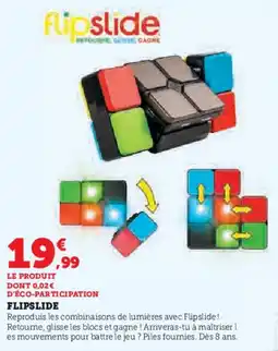 Super U Flipslide offre