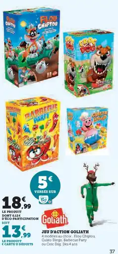 Super U Jeu d'action goliath offre