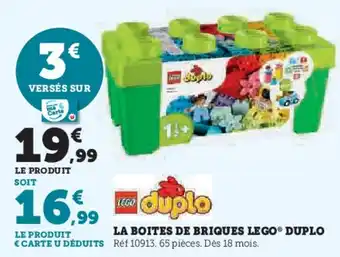 Super U La boites de briques lego duplo offre