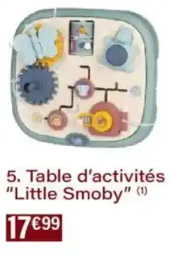 Monoprix Table d'activités little smoby offre