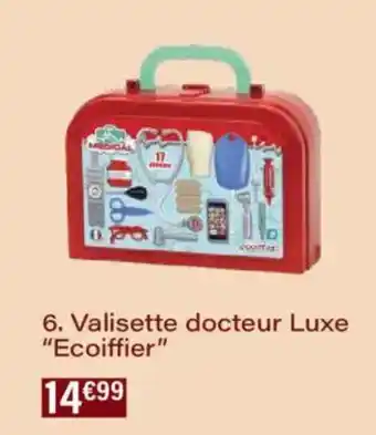 Monoprix Valisette docteur luxe ecoiffier offre