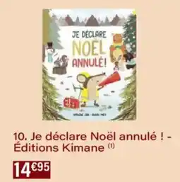 Monoprix Je déclare noël annulé ! - éditions kimane offre
