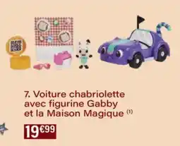 Monoprix Voiture chabriolette avec figurine gabby et la maison magique offre
