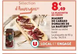 Super U Magret de canard domaine de la bastine offre