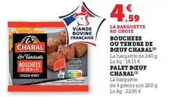 Super U CHARAL Bouchees ou tendre de bœuf offre
