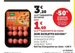 Super U SOCOPA Mini boulette offre