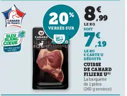 Super U Cuisse de canard filiere u offre