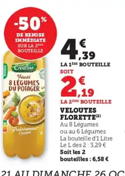 Super U FLORETTE Veloute offre