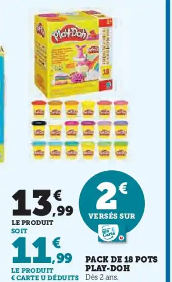 Super U Pack de 18 pots play-doh offre
