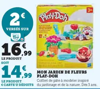 Super U Mon jardin de fleurs play-doh offre