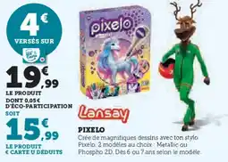 Super U Pixelo offre