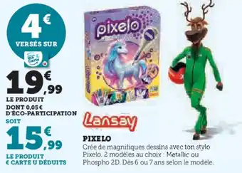 Super U Pixelo offre