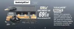 Blanc Brun NATURAMIX Raclette RACWOOD8 offre