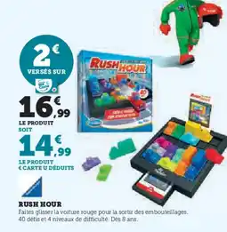 Super U Rush hour offre