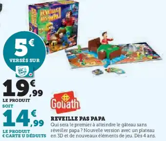 Super U Reveille pas papa offre