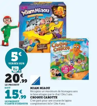 Super U Miam miaou, croque carotte offre