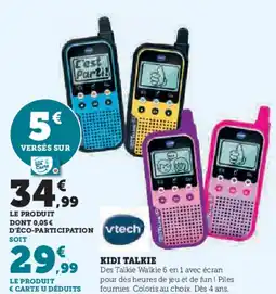 Super U Kidi talkie offre