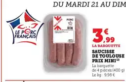 U Express Saucisse de toulouse prix mini offre