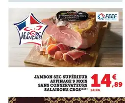 U Express Jambon sec supérieur affinage 9 mois sans conservateurs salaisons cros offre