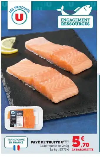 U Express Pavé de truite u offre