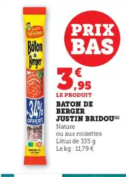 U Express JUSTIN BRIDOU Baton de berger offre