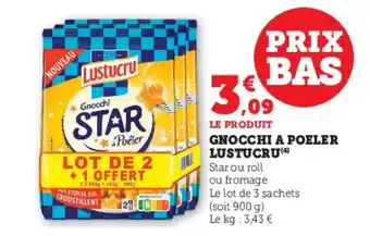 U Express LUSTUCRU Gnocchi a poeler offre