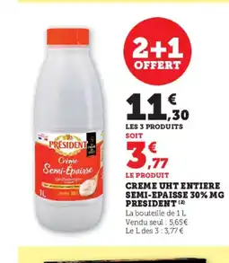 U Express PRESIDENT Creme uht entiere semi-epaisse 30% mg offre