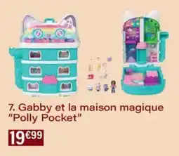 Monoprix Gabby et la maison magique polly pocket offre