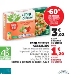 U Express Tofu cuisine au choix cereal bio offre