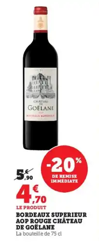 U Express Bordeaux superieur aop rouge château de goëlane offre