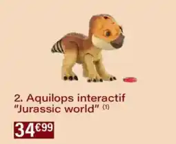 Monoprix Aquilops interactif jurassic world offre