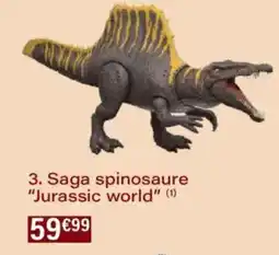 Monoprix Saga spinosaure jurassic world offre