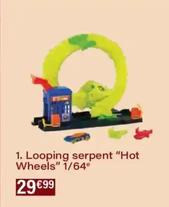 Monoprix Looping serpent hot wheels 1/64 offre