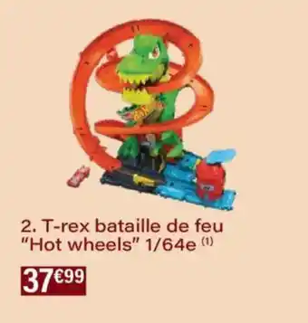 Monoprix T-rex bataille de feu Hot wheels 1/64e offre
