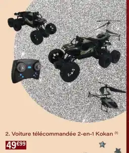 Monoprix Voiture télécommandée 2-en-1 kokan offre