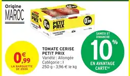 Intermarché Express Tomate cerise petit prix offre