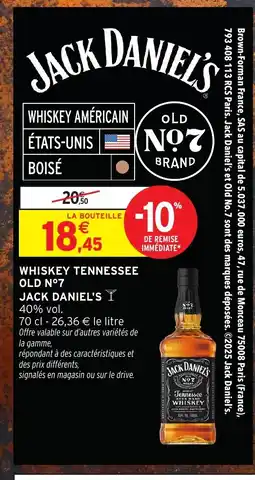 Intermarché Express JACK DANIELS Whiskey tennessee old n°7 offre