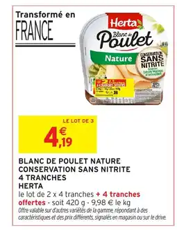 Intermarché Express HERTA Blanc de poulet nature conservation sans nitrite 4 tranches offre