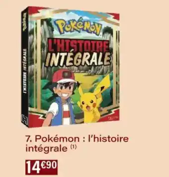 Monoprix Pokémon l'histoire intégrale offre