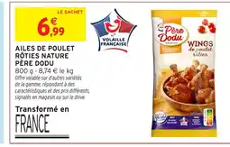 Intermarché Express PÈRE DODU Ailes de poulet rôties nature offre