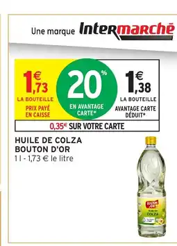 Intermarché Express BOUTON D'OR Huile de colza offre