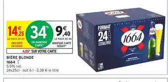 Intermarché Express 1664 Bière blonde offre