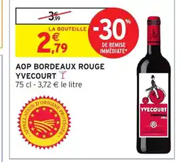 Intermarché Express YVECOURT Aop bordeaux rouge offre